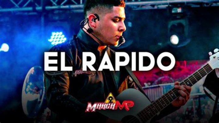 'El Rapido' - mexicano Canción