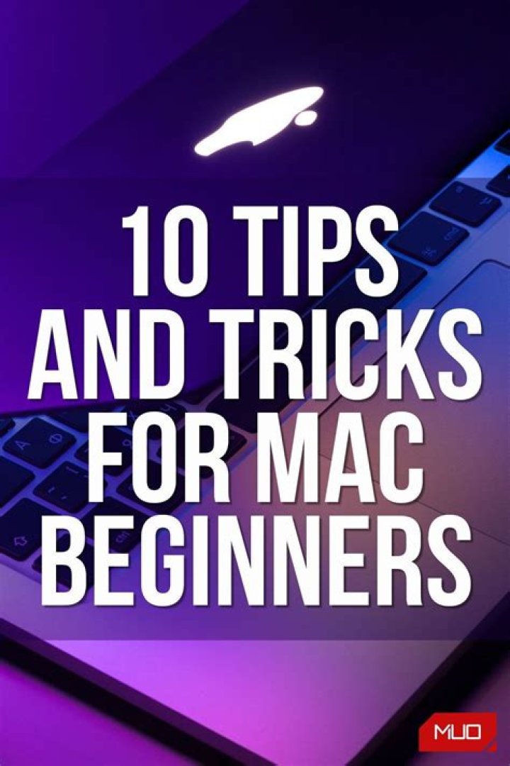 10 Tips and Tricks for Mac Beginners