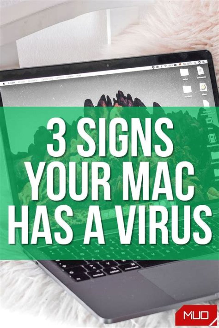 3 Signs Your Mac Is Infected With a Virus (And How to Check)