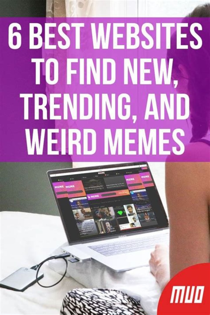 6 Best Websites to Find New, Trending, and Weird Memes