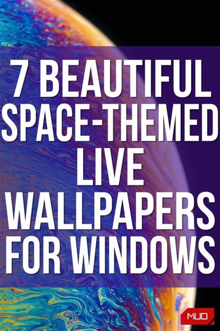 7 Beautiful Space-Themed Live Wallpapers for Windows
