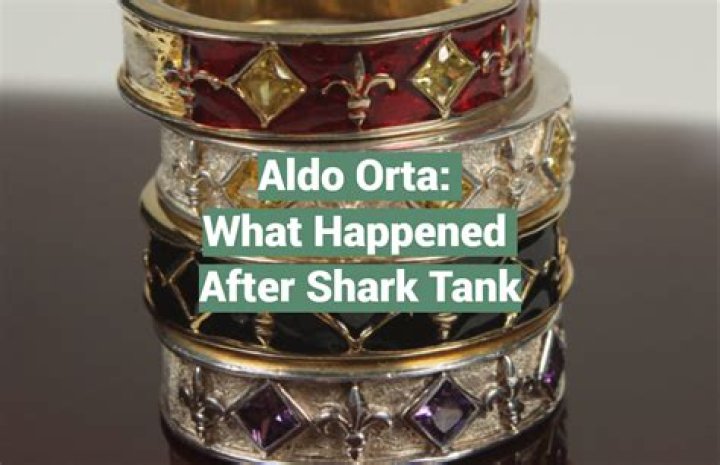 Aldo Orta Shark Tank Net Worth 2024