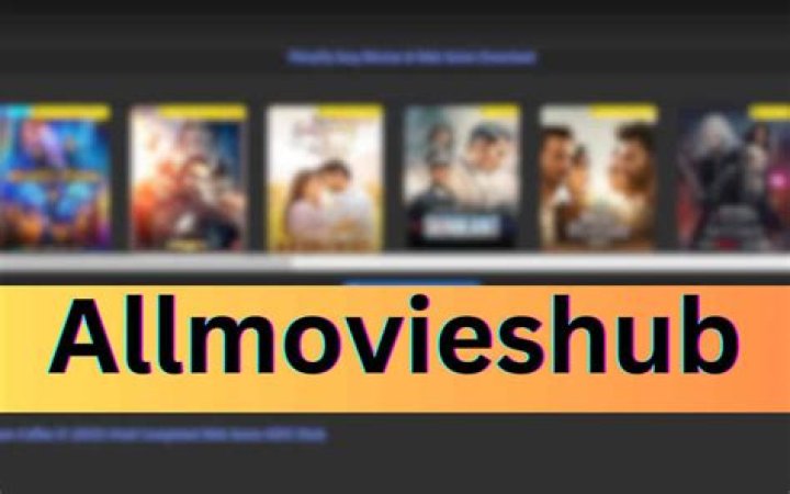 All Movies Hub: Your Ultimate Destination For Movie Enthusiasts
