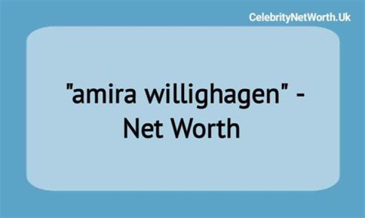 Amira Willighagen Net Worth – Phone Number, House Address, Wiki