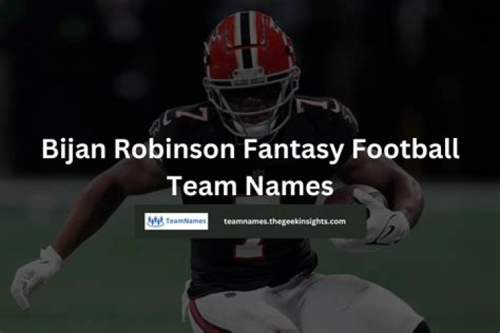 Best Fantasy Football Names For Bijan Robinson
