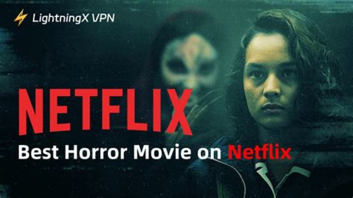 Best Horror Movies on Netflix Right Now (December 2023)