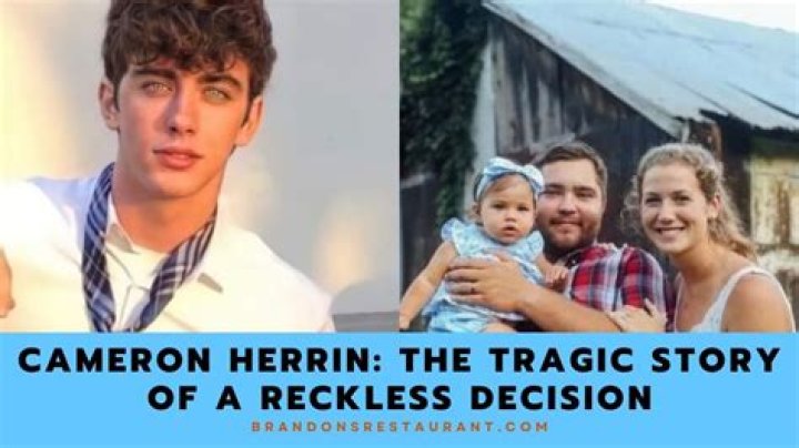 Cameron Herrin: A Journey Through Life And Controversy