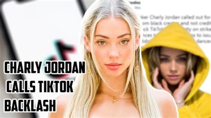 Charly Jordan calls TikTok backlash 