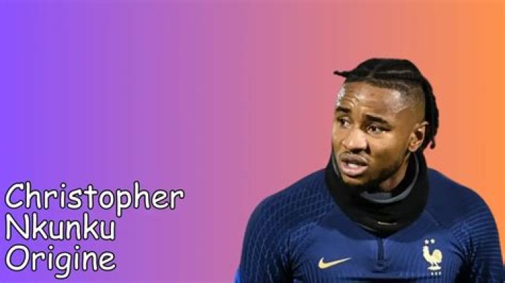 Christopher Nkunku Origine