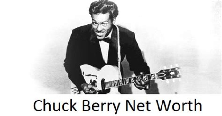 Chuck Berry Net Worth | Age, Height, Weight, Dating And More