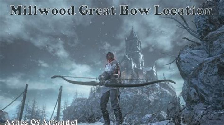 Dark Souls III Ashes of Ariandel: How to Get Millwood Greatbow