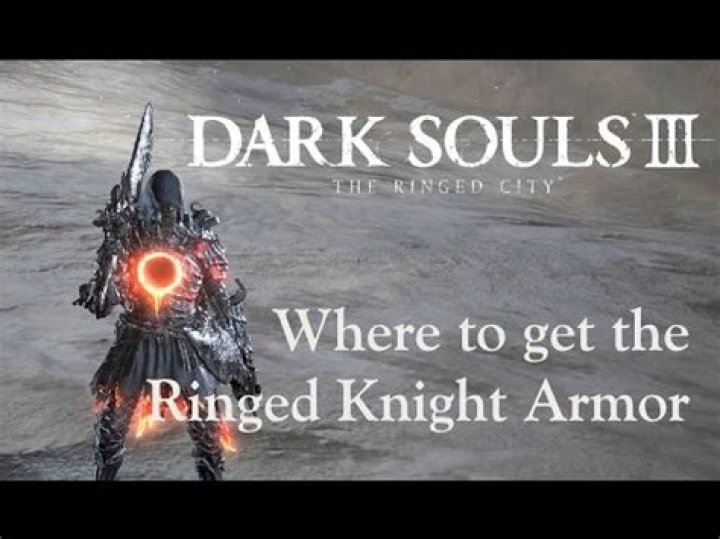 Dark Souls III The Ringed City: How to Get the Ringed Knight Armor