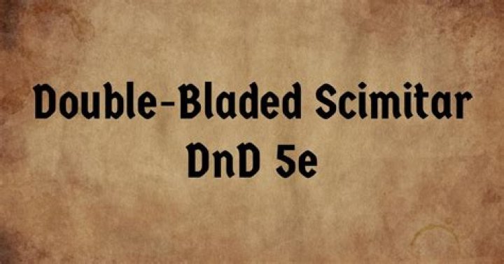Double bladed Scimitar? | EN World Tabletop RPG News & Reviews