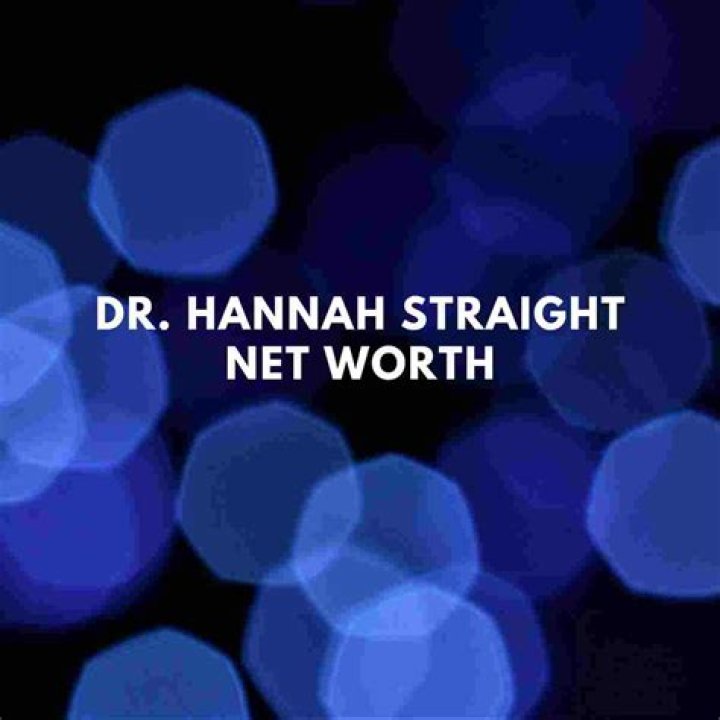 Dr Hannah Straight Net Worth 2024