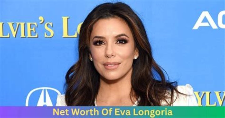 Eva Longoria Net Worth 2024