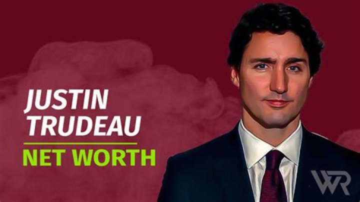 Exploring The Rise: Justin Trudeau Net Worth Increase