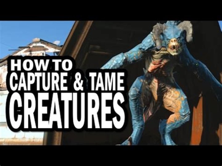 Fallout 4 Wasteland Workshop: How to Tame a Deathclaw and Other Creatures