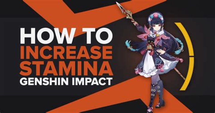 Genshin Impact guide: How to get more stamina