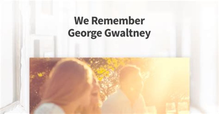 George Gwaltney Obituary, George Gwaltney Has Passed Away – Death