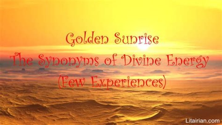 Golden Sunrise: The Synonyms of Divine Energy