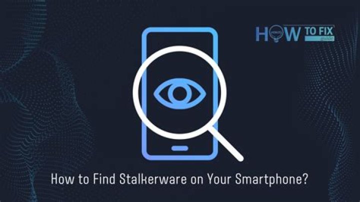 How to Detect Stalkerware on Your Phone