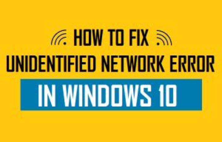 How to Fix an Unidentified Network Error in Windows