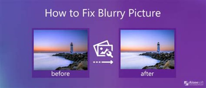 How to Fix Blurry Pictures: 3 Ways