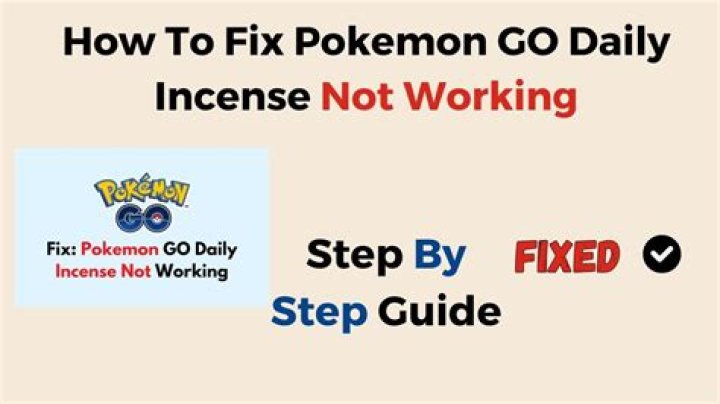 How to Fix Pokemon GO Incense Not Working Bug? Answered in 2022