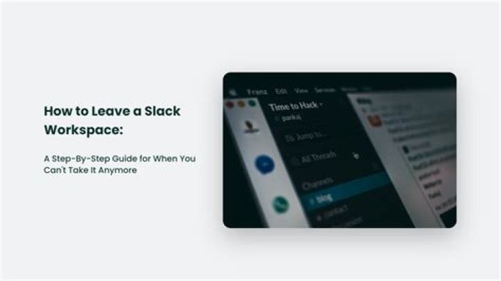 How to Leave a Slack Workspace: A Step-by-Step Guide