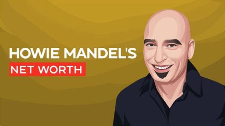 Howie Mandel Net Worth: How Is Howie Mandel So Rich?