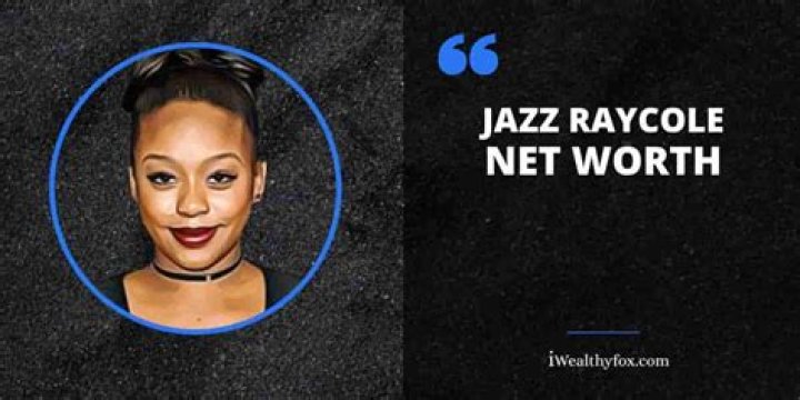 Jazz Raycole Net Worth 2024