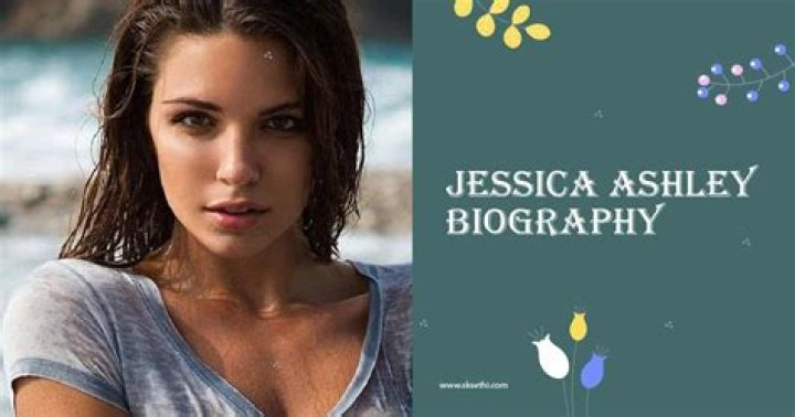 Jessica Ashley Biography