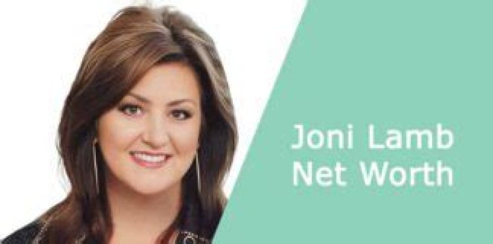 Joni Lamb Net Worth 2024