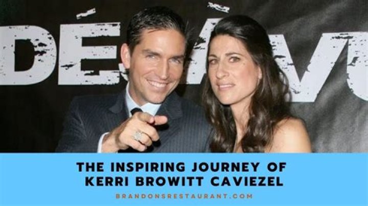 Kerri Browitt Caviezel: A Journey Of Love And Resilience