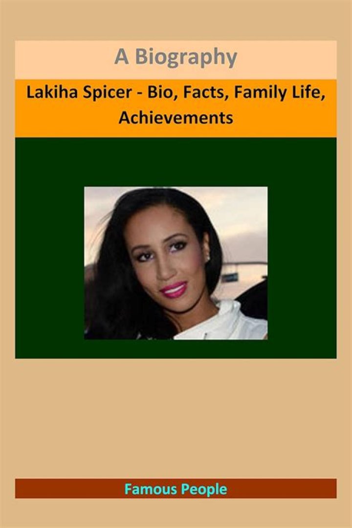 Lakiha Spicer: A Comprehensive Look At Her Life And Career