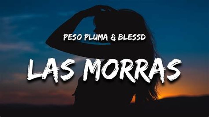 Las Morras Letras - Las Morras Traducciones