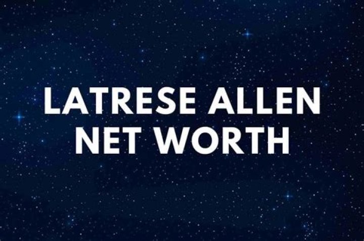 Latrese Allen Net Worth 2024