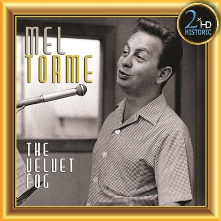 	MEL TORME UNMISTAKABLE ‘VELVET FOG’ JUST GETS BETTER	