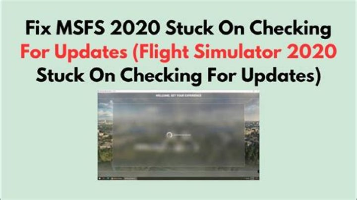 Microsoft Flight Simulator: How to Fix Stuck on Checking for Updates Error