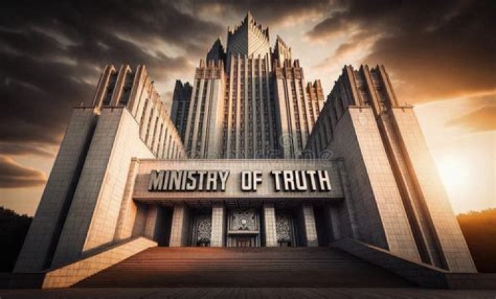 	Modern-day version of ‘Ministry of Truth’	