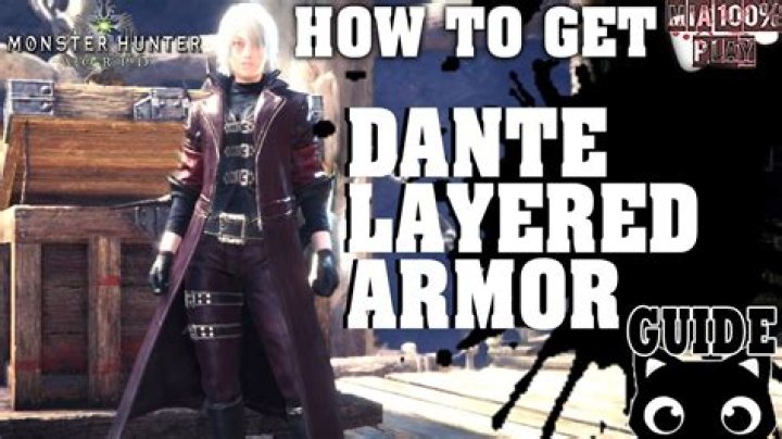 Monster Hunter World: How to Get Dante Layered Armor
