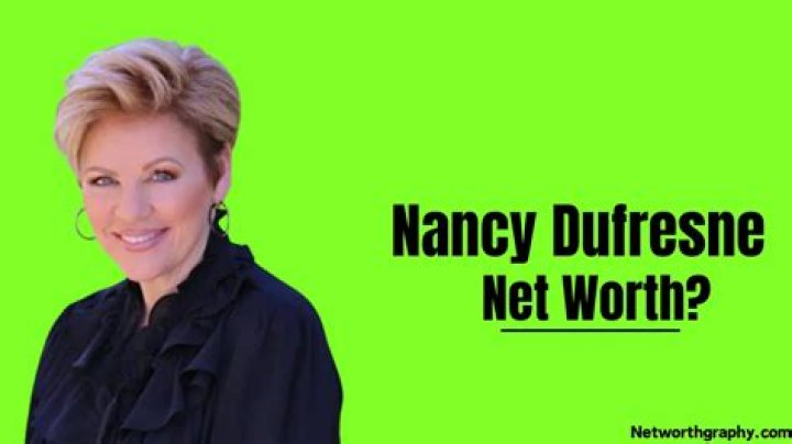 Nancy Dufresne【 Wikipedia 】Age, Net Worth, Birthday, Family, House