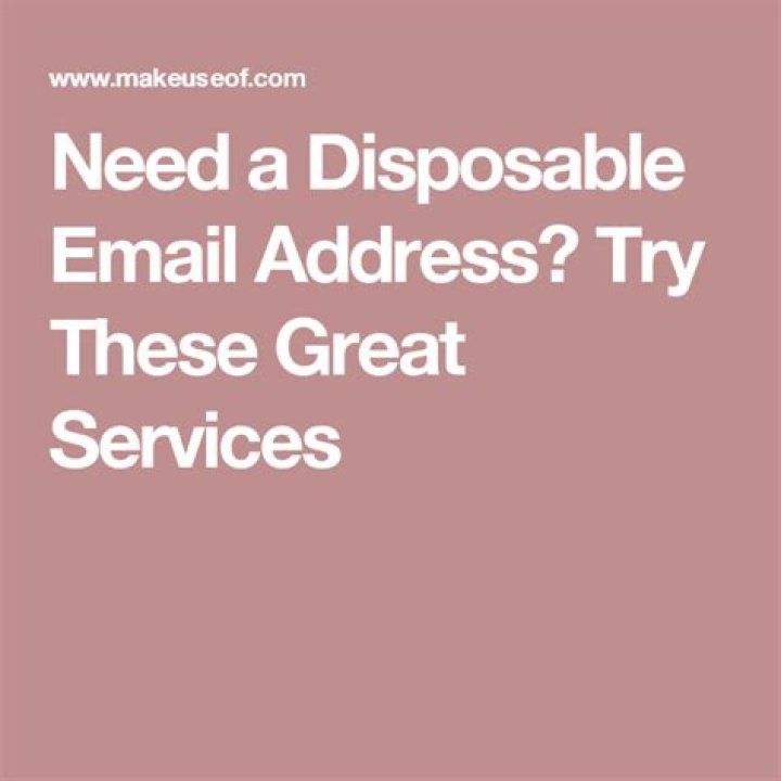 Need a Disposable Email Address? Try These Great Services