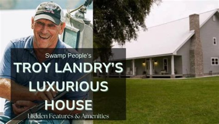 Net Worth 2024 Troy Landry House