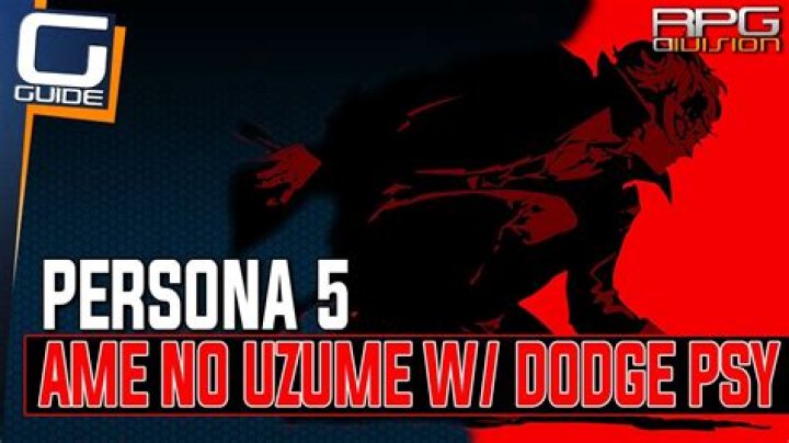 Persona 5: How to Get an Ame-no-Uzume With Dodge Psy