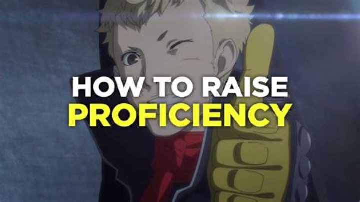 Persona 5: How to Raise Proficiency