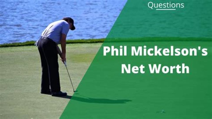 Phil Mickelson Net Worth: How Much Is Phil Mickelson Worth 2023?
