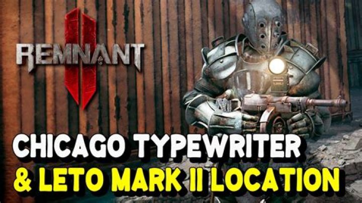 Remnant From the Ashes: How to Get Chicago Typewriter Weapon (Location)
