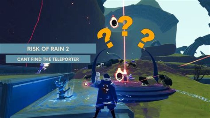Risk of Rain 2 Teleporter Not Working