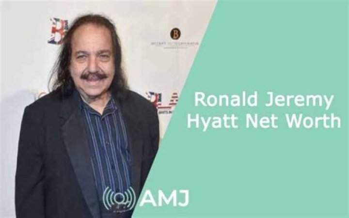 Ronald Jeremy Hyatt Net Worth 2024